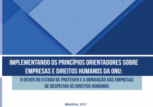 Implementando os princípios orientadores sobre empresas e direitos humanos da ONU
