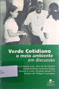 Verde cotidiano: o meio ambiente em discussão